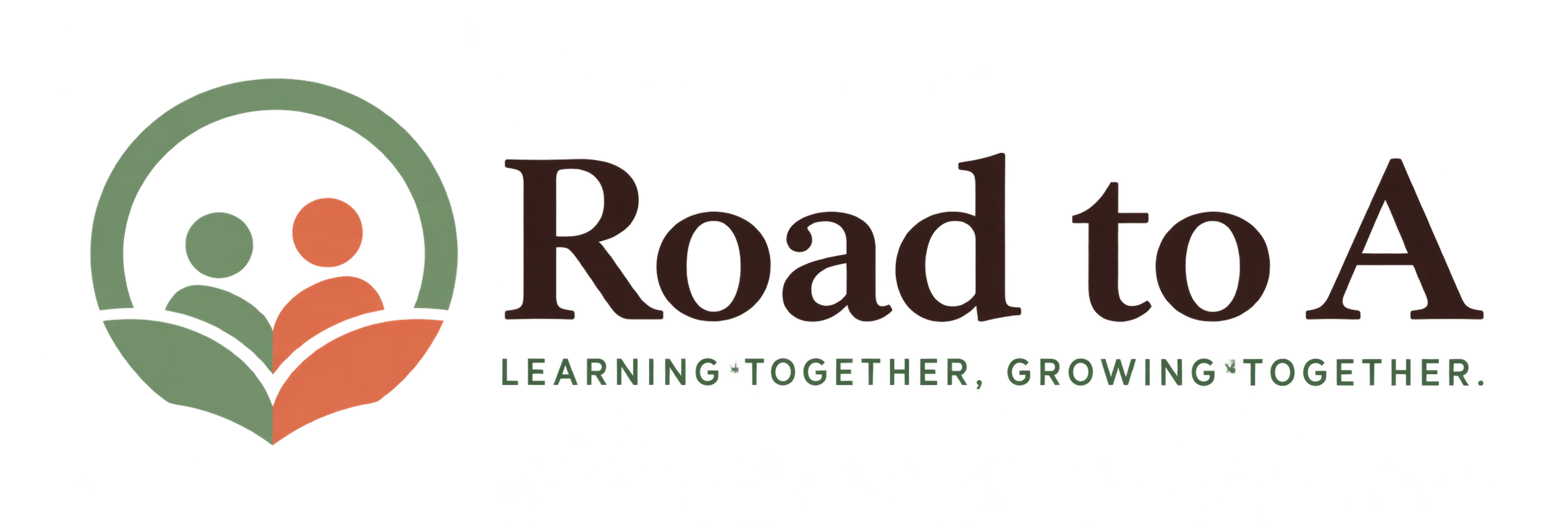 Road to A — Learning Together, Growing Together